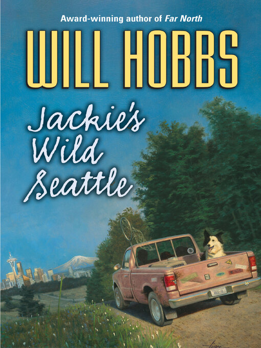 Title details for Jackie's Wild Seattle by Will Hobbs - Available